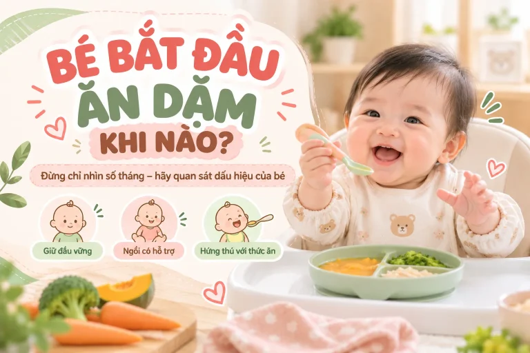 Bé bắt đầu ăn dặm khi nào và những dấu hiệu bố mẹ nên quan sát
